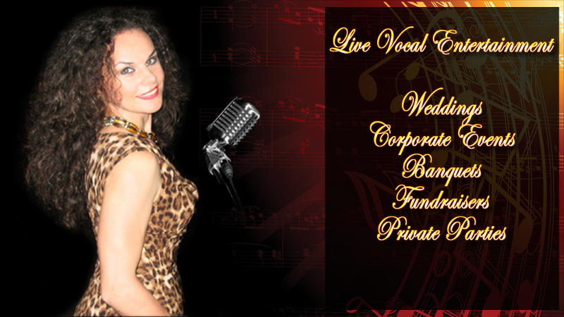 Live Vocal Entertainment: Weddings, Corporate Events, Banquets, Fundraisers, Private Parties